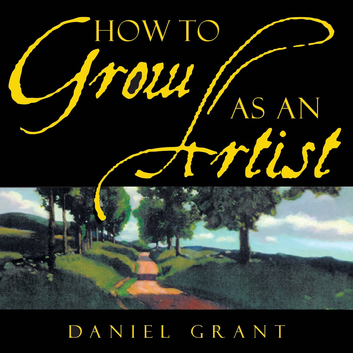 Cover art for How to Grow as an Artist