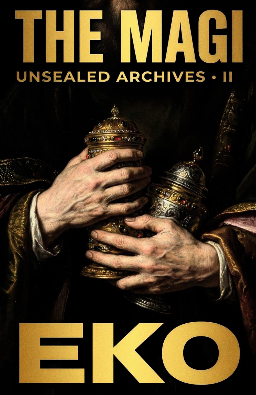 The Magi: Extraction Protocol: A Biblical Espionage Thriller (Unsealed Archives)