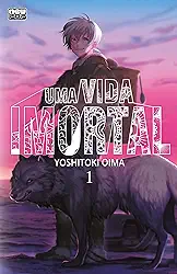 Uma Vida Imortal (To Your Eternity) - Volume 01