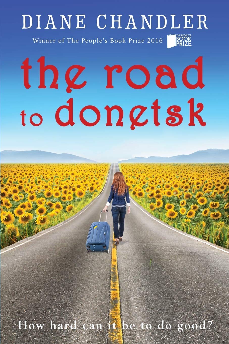 The Road To Donetsk By Diane Chandler. 9780995473546
