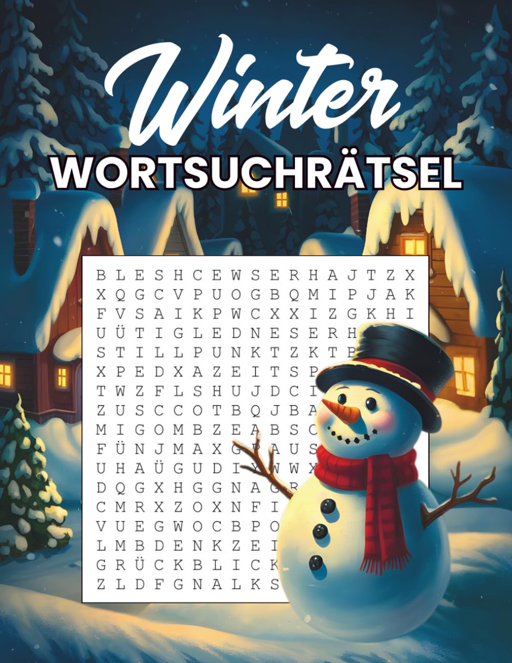 Winter Wortsuchrätsel: 60 Winterliche Wortsuchrätsel für Erwachene & Senioren im Großdruck mit Lösungen