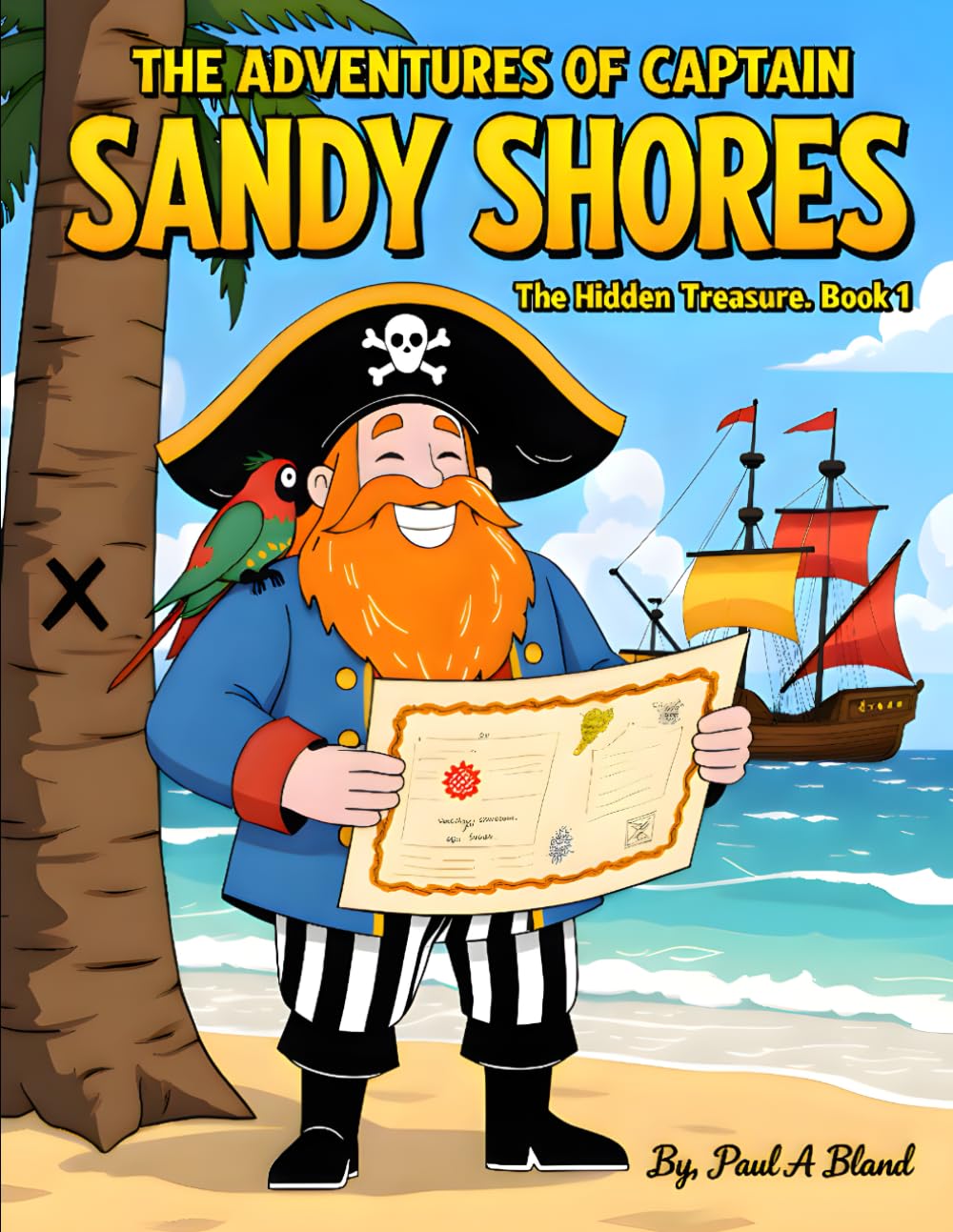 The Adventures of Captain Sandy Shores. The Hidden Treasure. Book 1