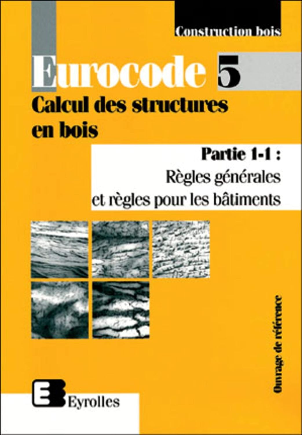 Eurocode 5 et document d'application nationale - "Calcul des structures ...