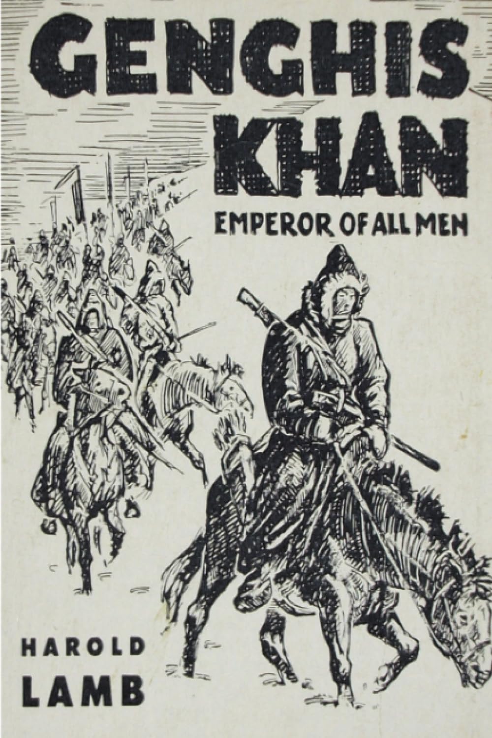 Genghis Khan: Emperor of All Men