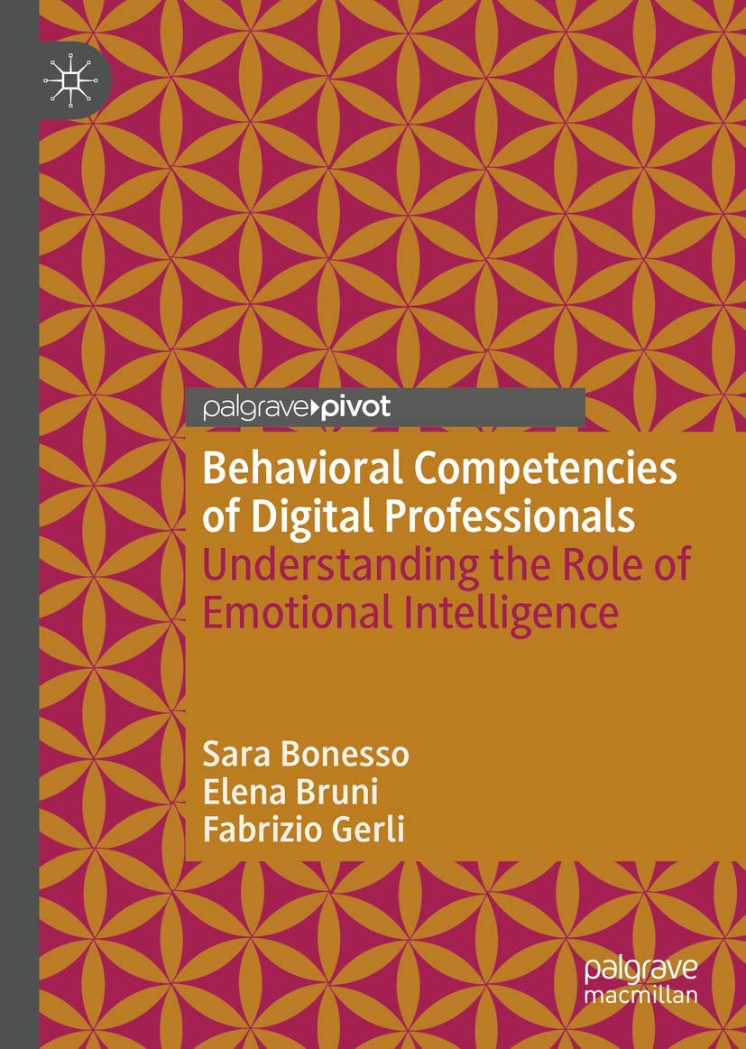 Buy Behavioral Competencies of Digital Professionals: Understanding the Role of Emotional Intelligence — BookShops.in