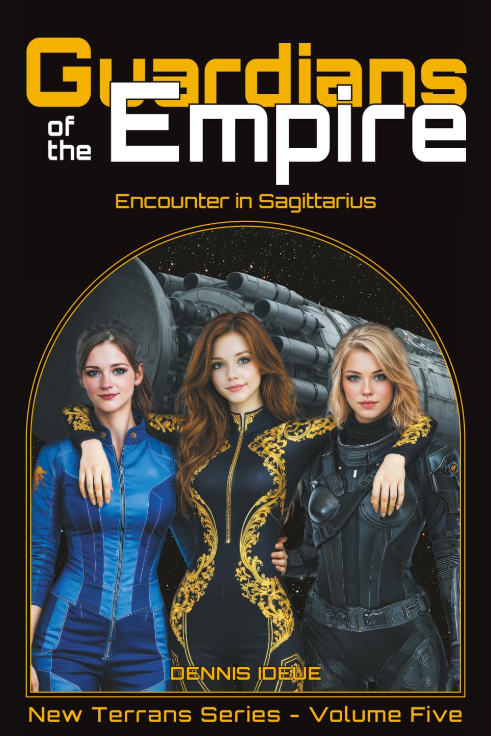 Guardians of the Empire: Encounter in Sagittarius (New Terrans Series)