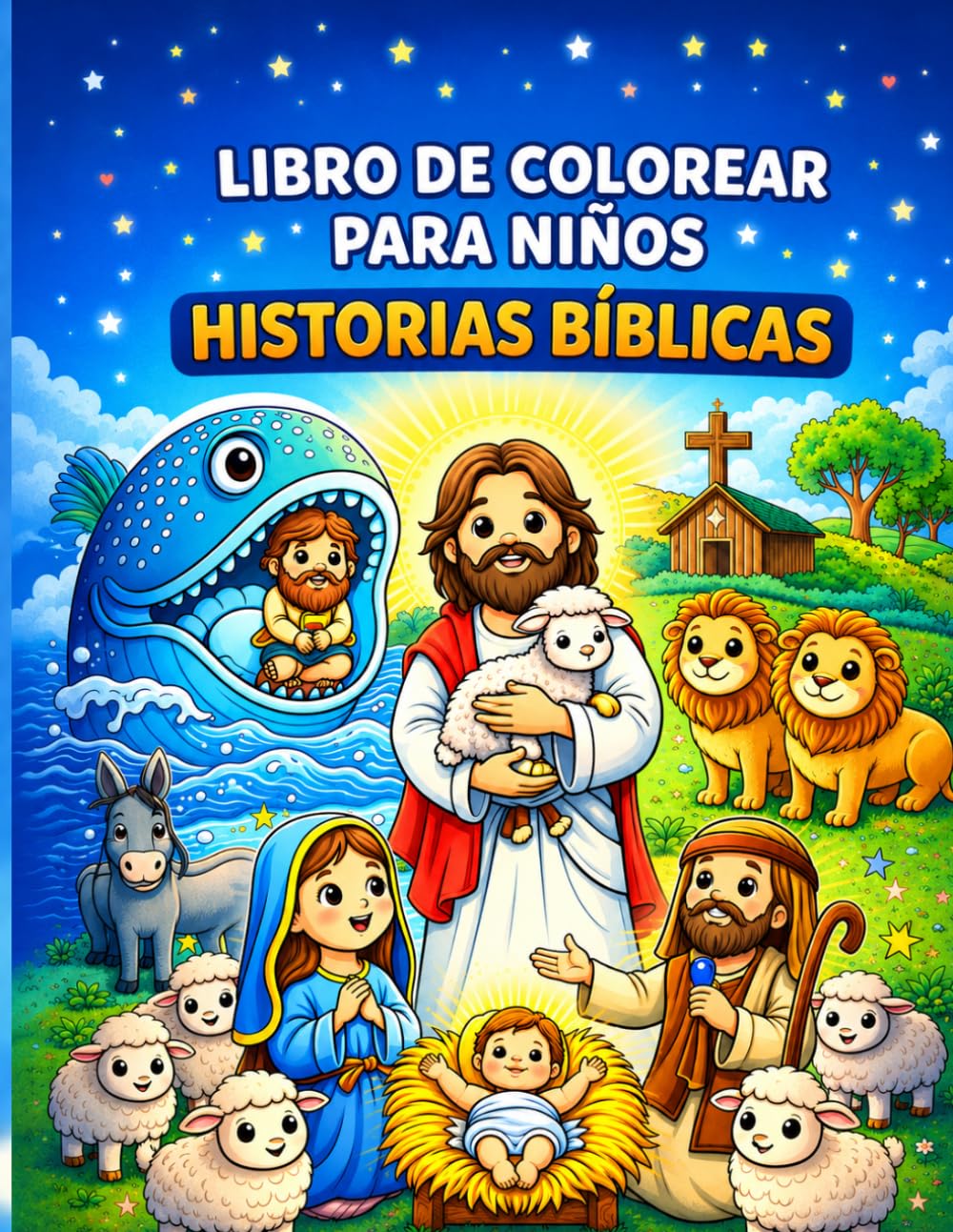 Libro de Colorear para Niños: Historias Bíblicas: Escenas fáciles del Antiguo y Nuevo Testamento para aprender la Biblia coloreando. Para Niños de 4 a 10 Años