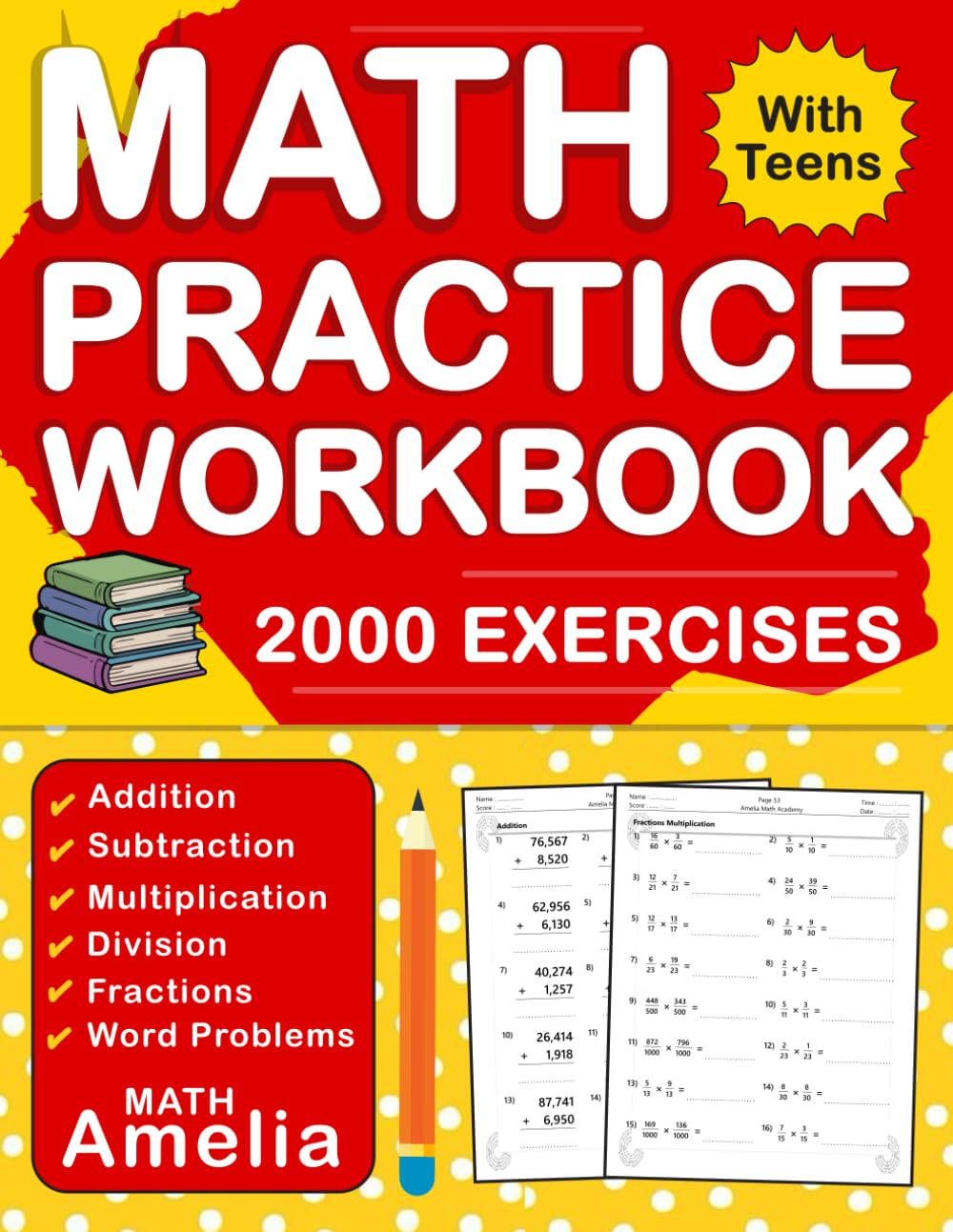 Basic Math Workbook For Teens With Addition, Subtraction, Multiplication, Division, Fractions, Word Problems With Answers: Math Problems Workbook For ... Math Workbook For Teens Over 2000 Exercises