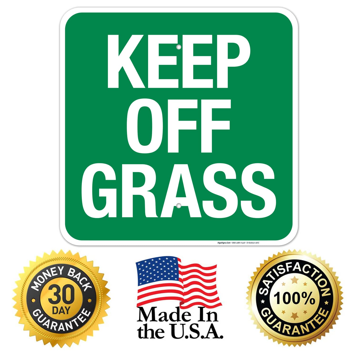 Keep Off Grass Sign, 18x18 Inches, Rust Free .063 Aluminum, Fade Resistant, Made in USA