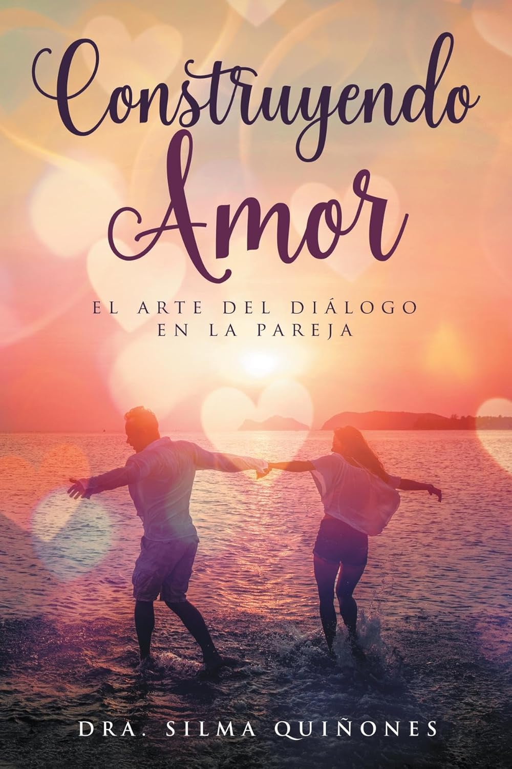 Construyendo Amor: el arte del diálogo en la pareja (Spanish Edition)      Kindle Edition