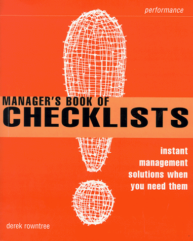 Manager's Book of Checklists : Instant Management Solutions When You ...