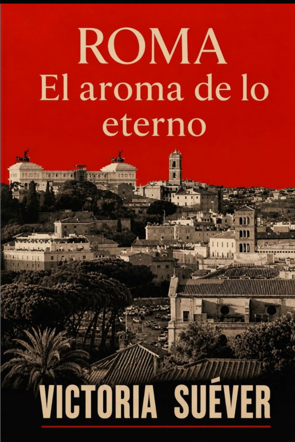 Roma. El aroma de lo eterno: Fotografías a blanco y negro