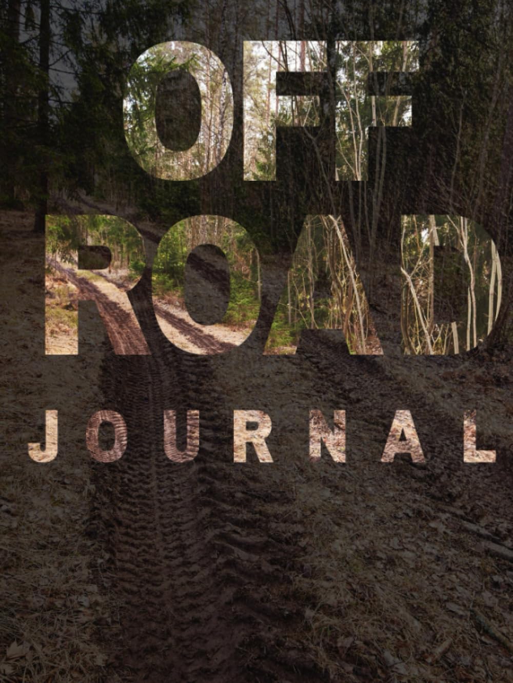 Off Roading Journal | Premium Hardcover Journal | Thick Paper | Gift Box | For adventurers, ATV, 4x4, Outdoor Enthusiast
