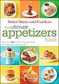The Ultimate Appetizers Book: More Than 450 No-Fuss Nibbles and Drinks Plus Simple Party Planning Tips
