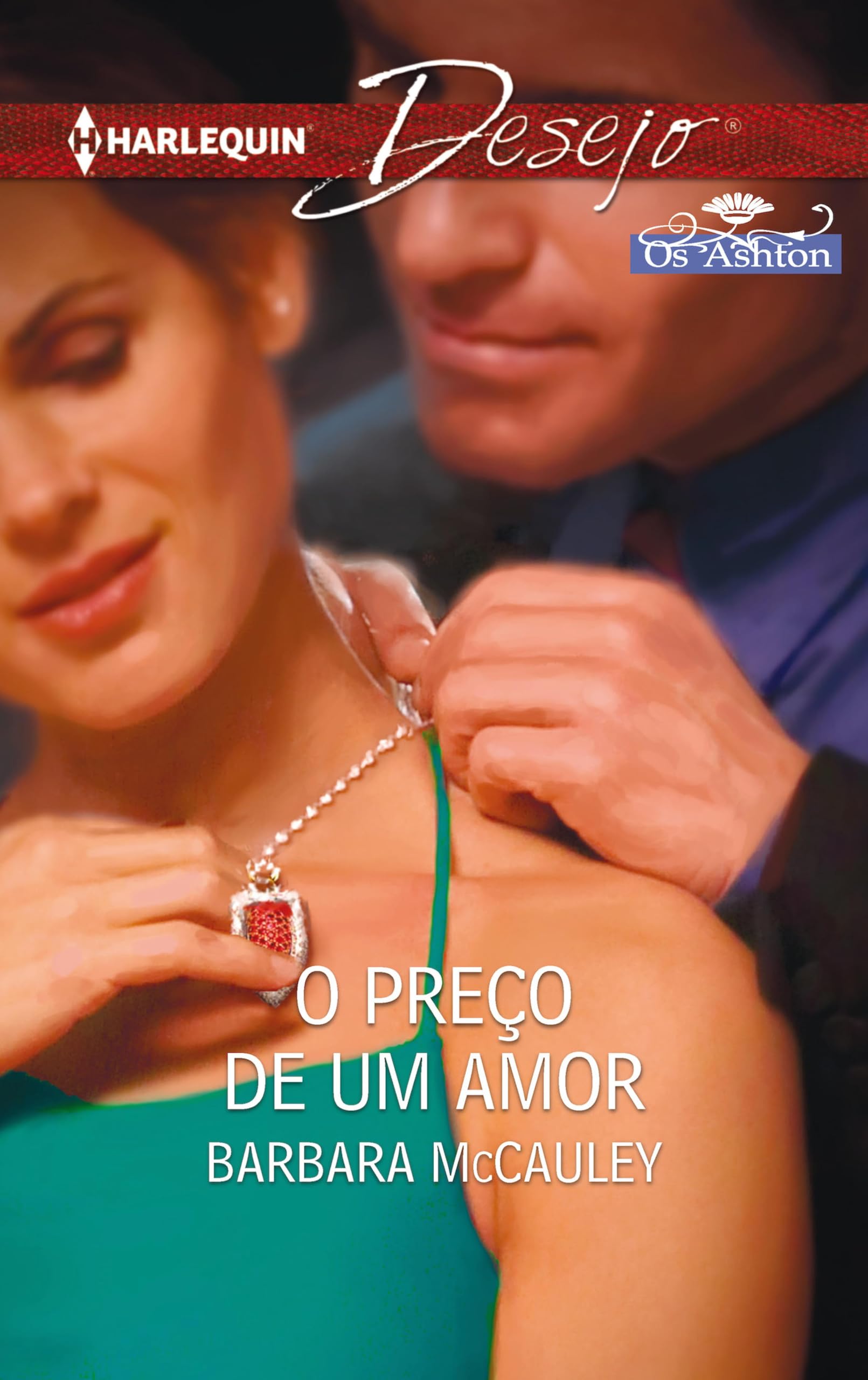 O preço de um amor (Desejo Livro 782) (Portuguese Edition)