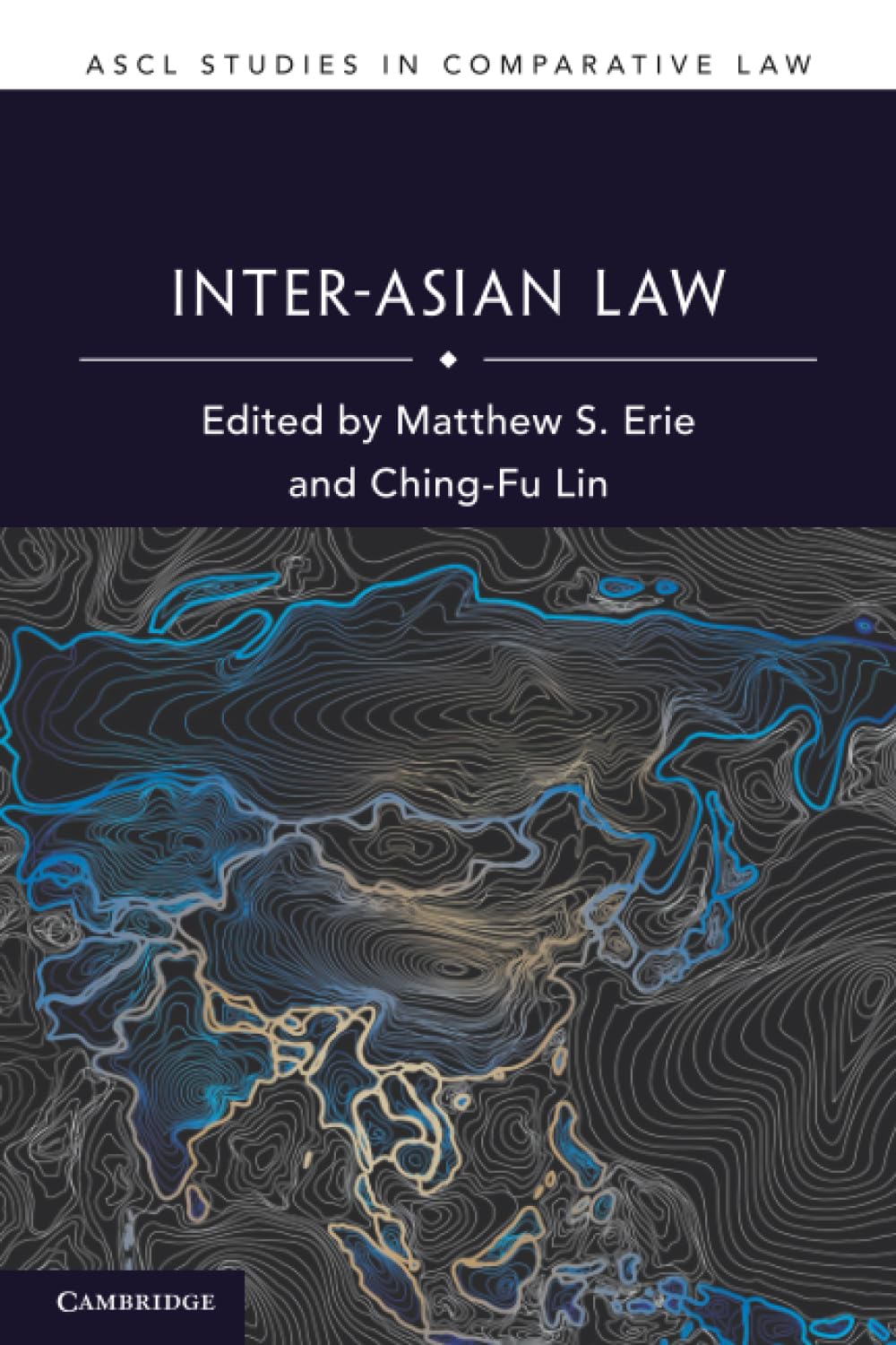 Inter-Asian Law (ASCL Studies in Comparative Law)