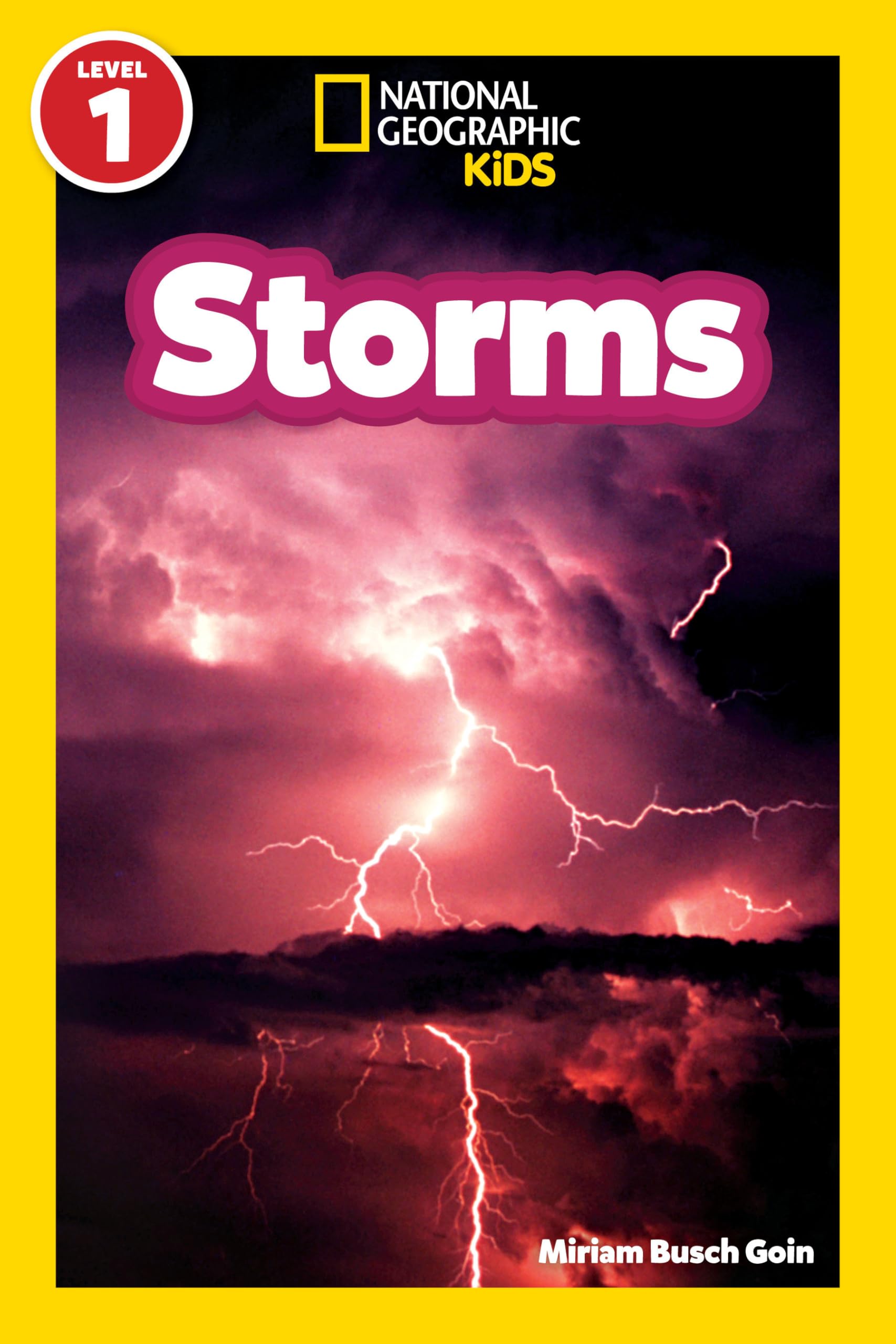 Storms (National Geographic Kids Readers, Level 1)