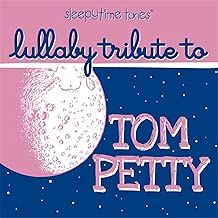 Tom Petty Lullaby Tribute - coolthings.us