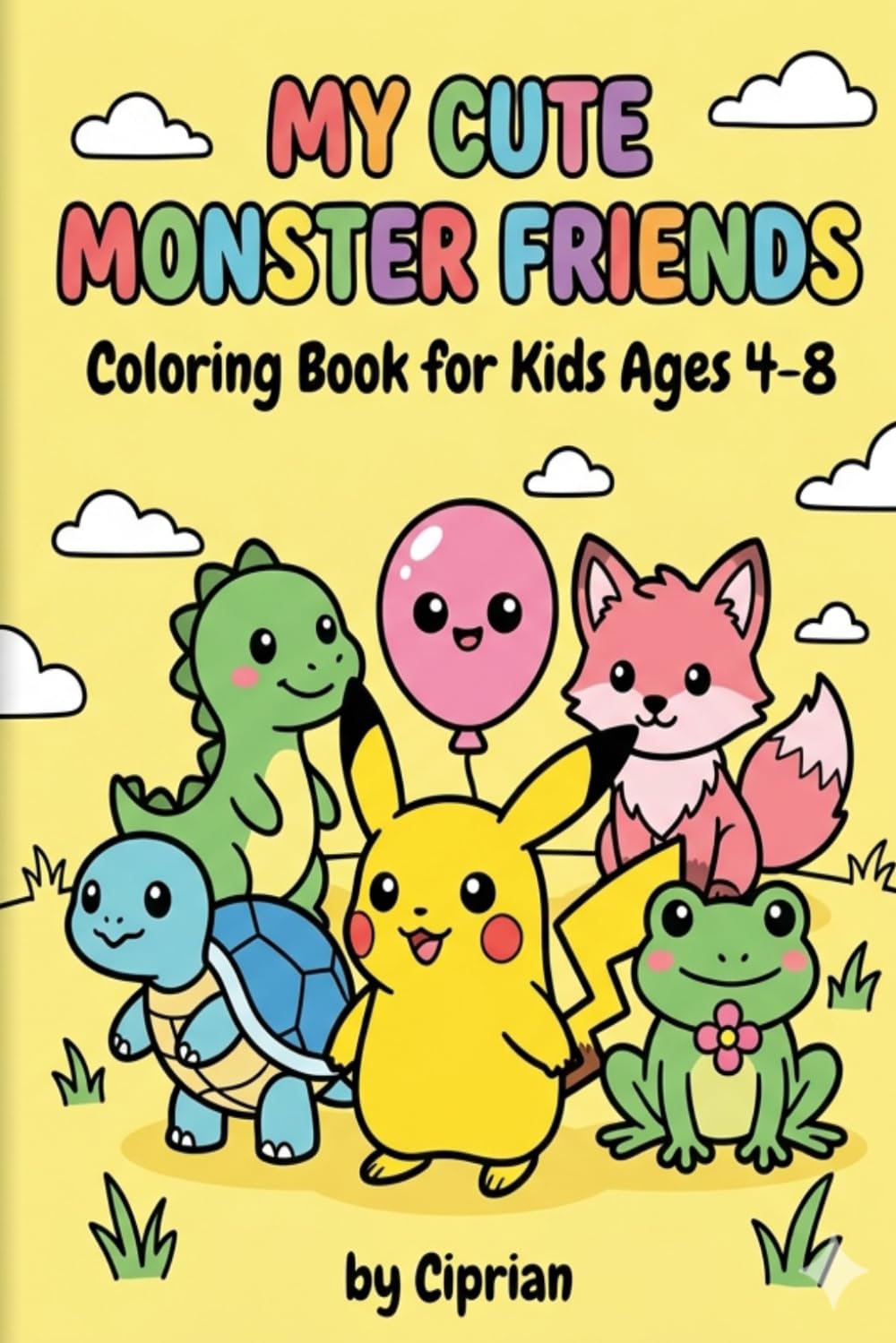My Cute Monster Friends: A Coloring Book for Kids Ages 4-8 – 25 Fun & Easy Pages with Stylized Creature Designs