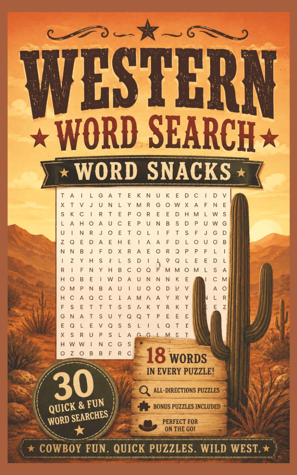 Western Word Search (Word Snacks Edition): 30 Themed Puzzles + 5 Bonus Rodeo Crosswords for On-the-Go Fun, 5 x 8 Pocket Sized Puzzle Book for Teens, ... of the Wild West (5x8 Mini Word Search)