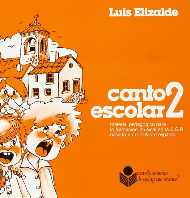 Portada de Canto Escolar 2 Material Pedagogico Musical para la Formacion Mu Sical
