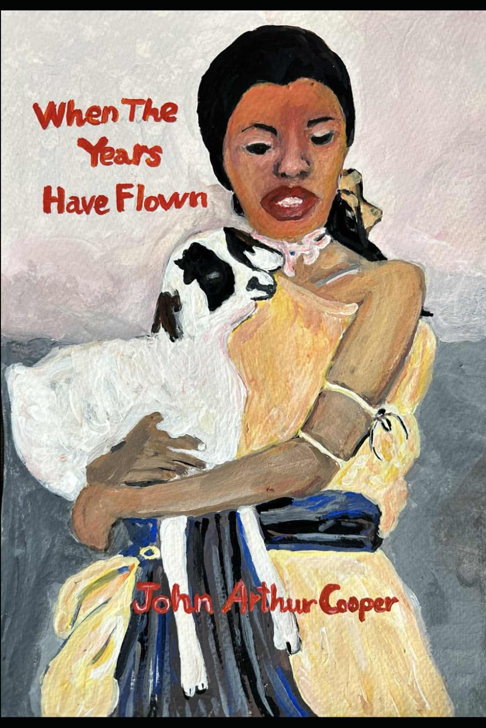 When The Years Have Flown: A Historical Novel set in British East Africa during the Mau Mau uprising.