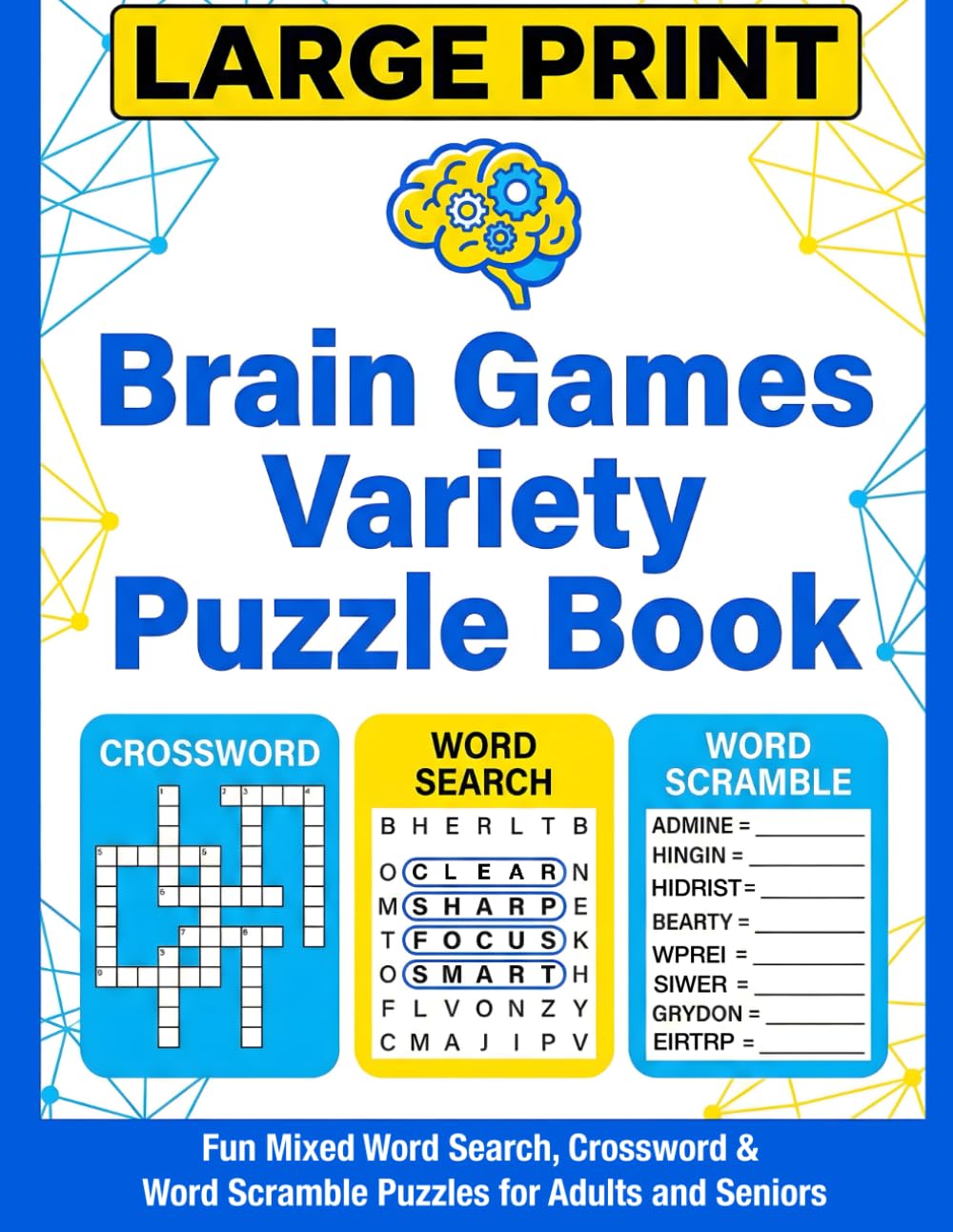 Brain Games Variety Puzzle Book (Large Print): Fun Mixed Word Search, Crossword & Word Scramble Puzzles for Adults and Seniors