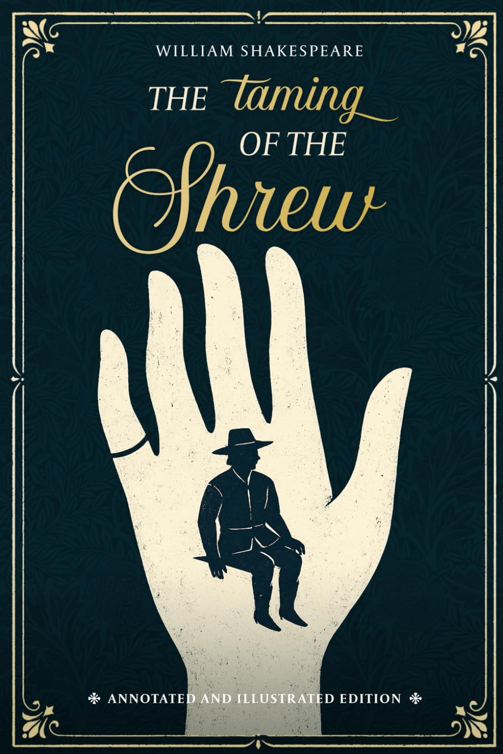 The Taming of the Shrew: Annotated and Illustrated Edition