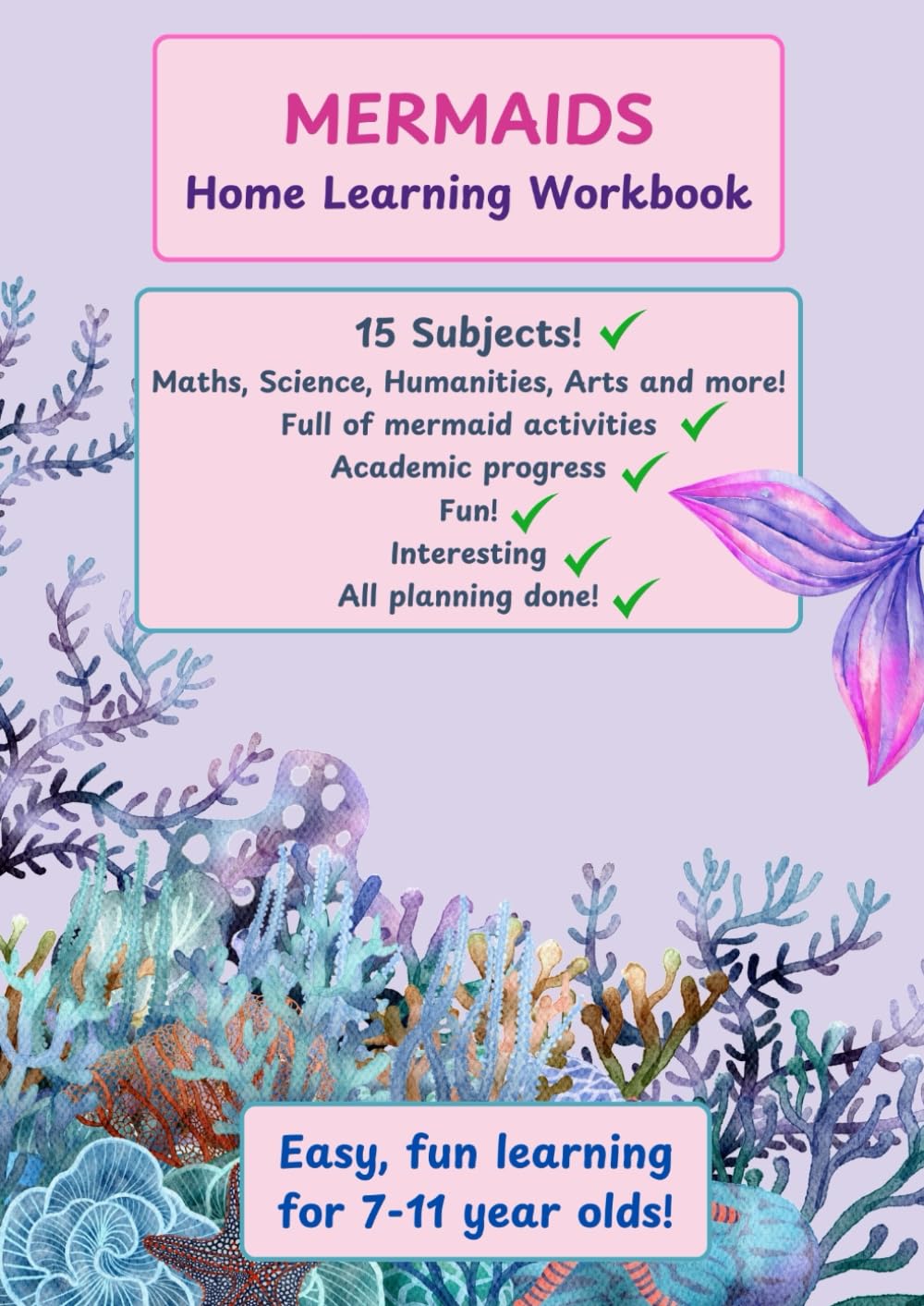 Mermaid Activities Workbook for Home Learning: Fun homeschool activities book for 7-11 year olds to learn at home!