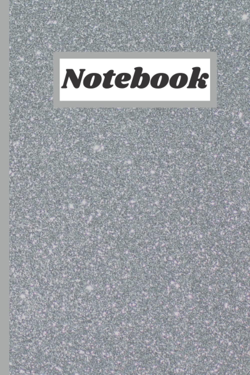Notebook: Silver Glittery Printed Notebook 6x9" 120 pages of College Ruled lined paper