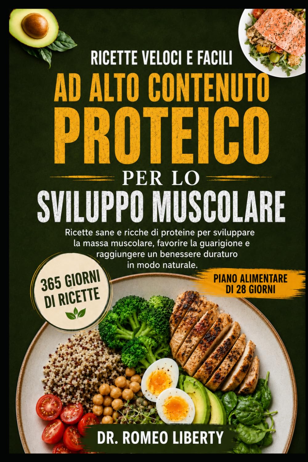 RECETAS RÁPIDAS Y FÁCILES DE ALTO CONTENIDO DE PROTEÍNAS PARA EL DESARROLLO MUSCULAR: Recetas saludables ricas en proteínas para desarrollar músculo, ... un bienestar duradero de forma natural.