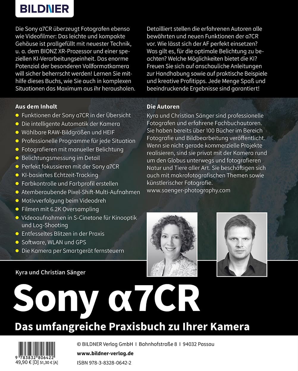 Sony alpha 7CR: Das umfangreiche Praxisbuch zu Ihrer Profi-Kamera: Für beeindruckende Fotos & Videos: verständliche Anleitungen, fundiertes Know-how, Tipps und Praxisbeispiele der Profis