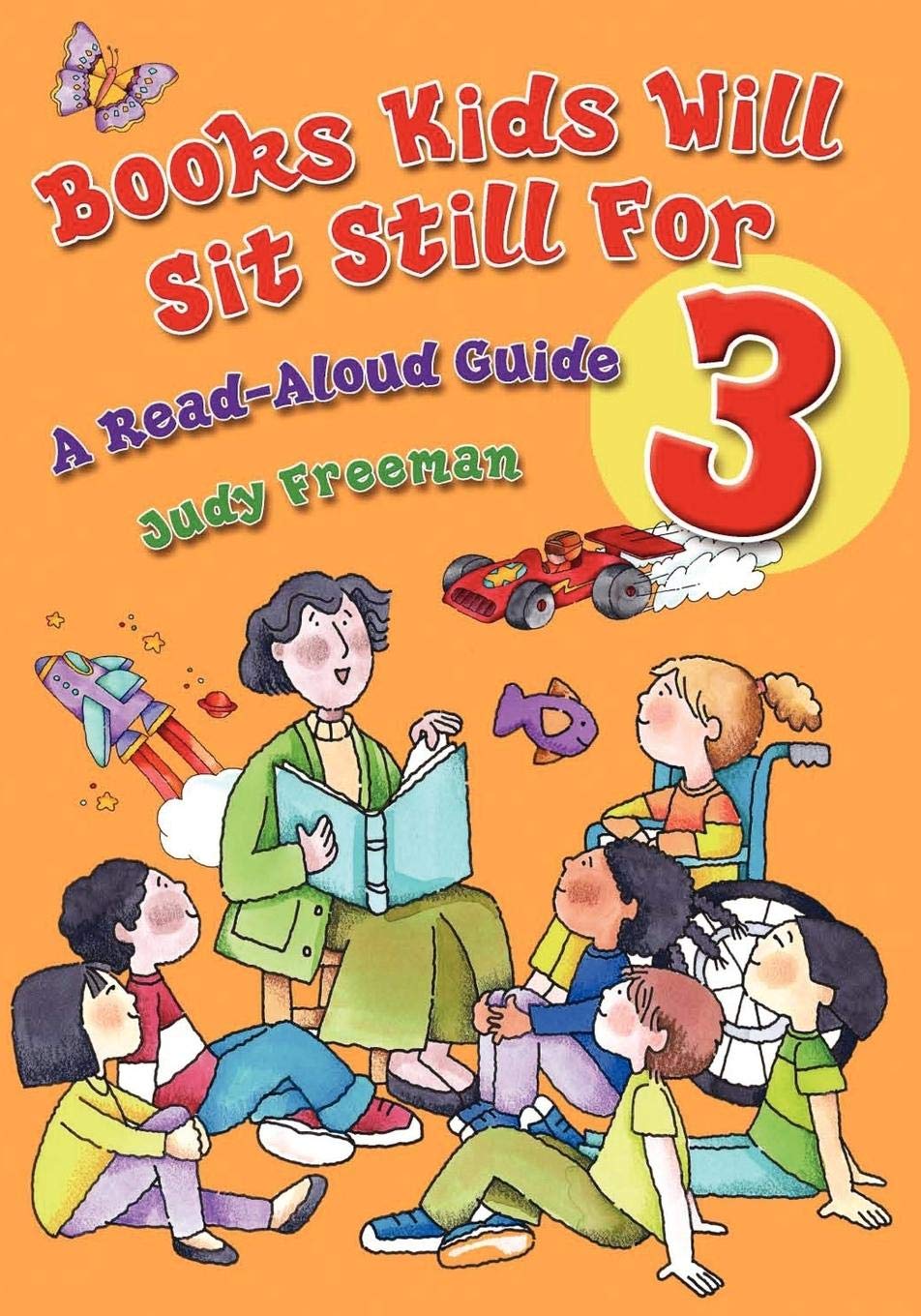 Books Kids Will Sit Still For 3: A Read-Aloud Guide (Children's and Young Adult Literature Reference)