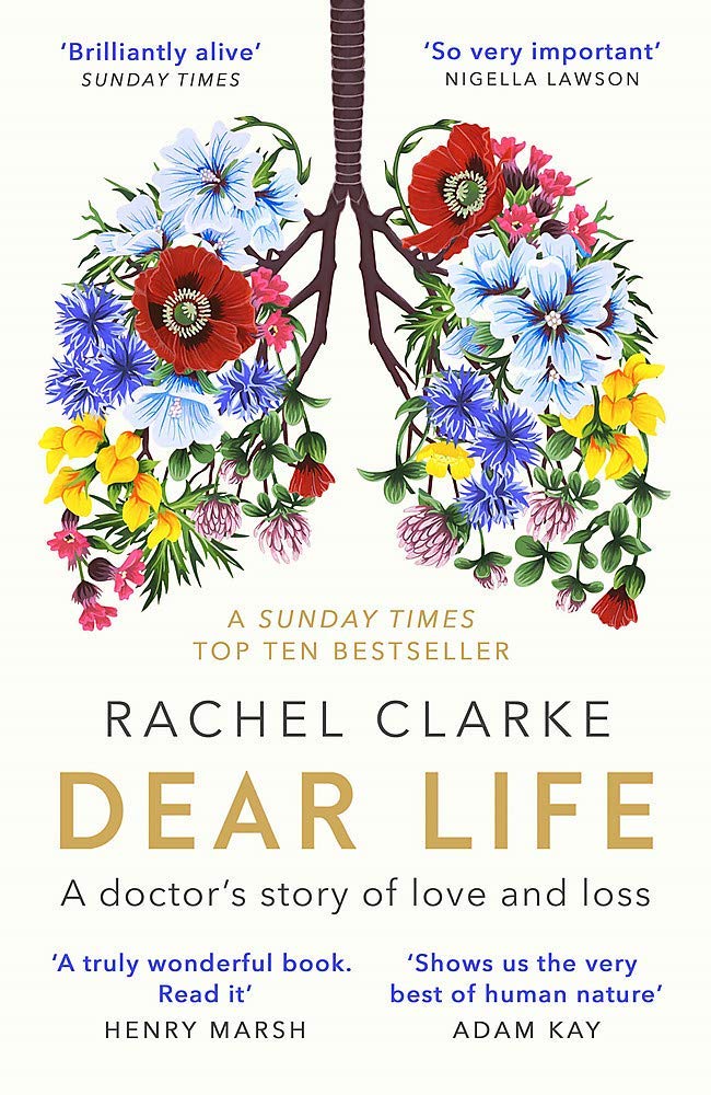 Dear Life A Doctor’s Story of Love, Loss and Consolation & Your Life In My Hands By Rachel Clarke 2 Books Collection Set