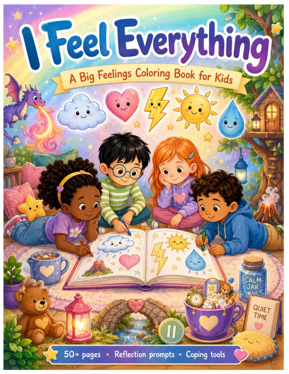 I Feel Everything: A Big Feelings Coloring Book for Kids
