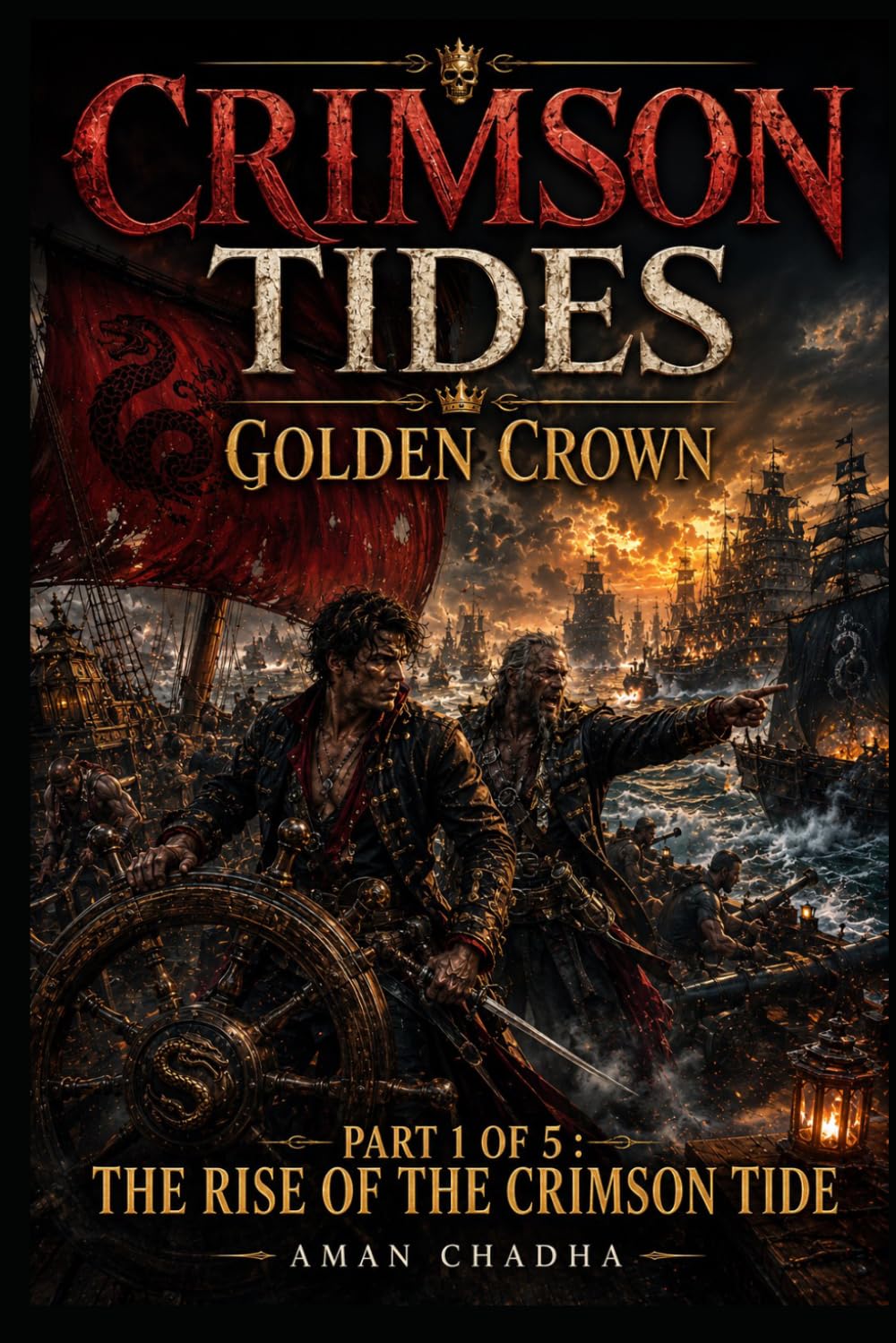 Crimson Tides, Golden Crown: Part 1 of 5 : The Rise of the Crimson Tide
