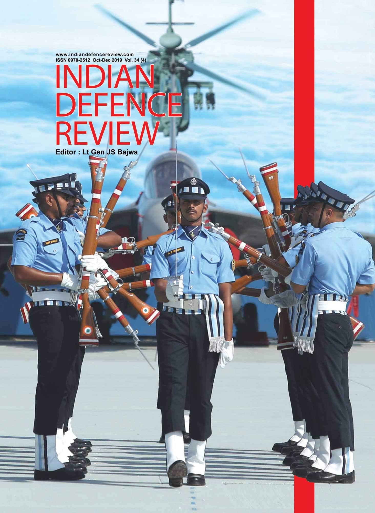 Indian Defence Review (Oct-Dec 2019) Vol 34.4