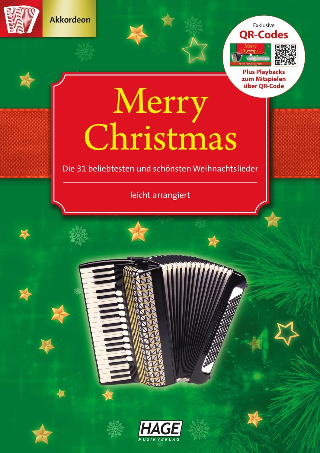 Merry Christmas für Akkordeon: Die 31 beliebtesten und schönsten Weihnachtslieder