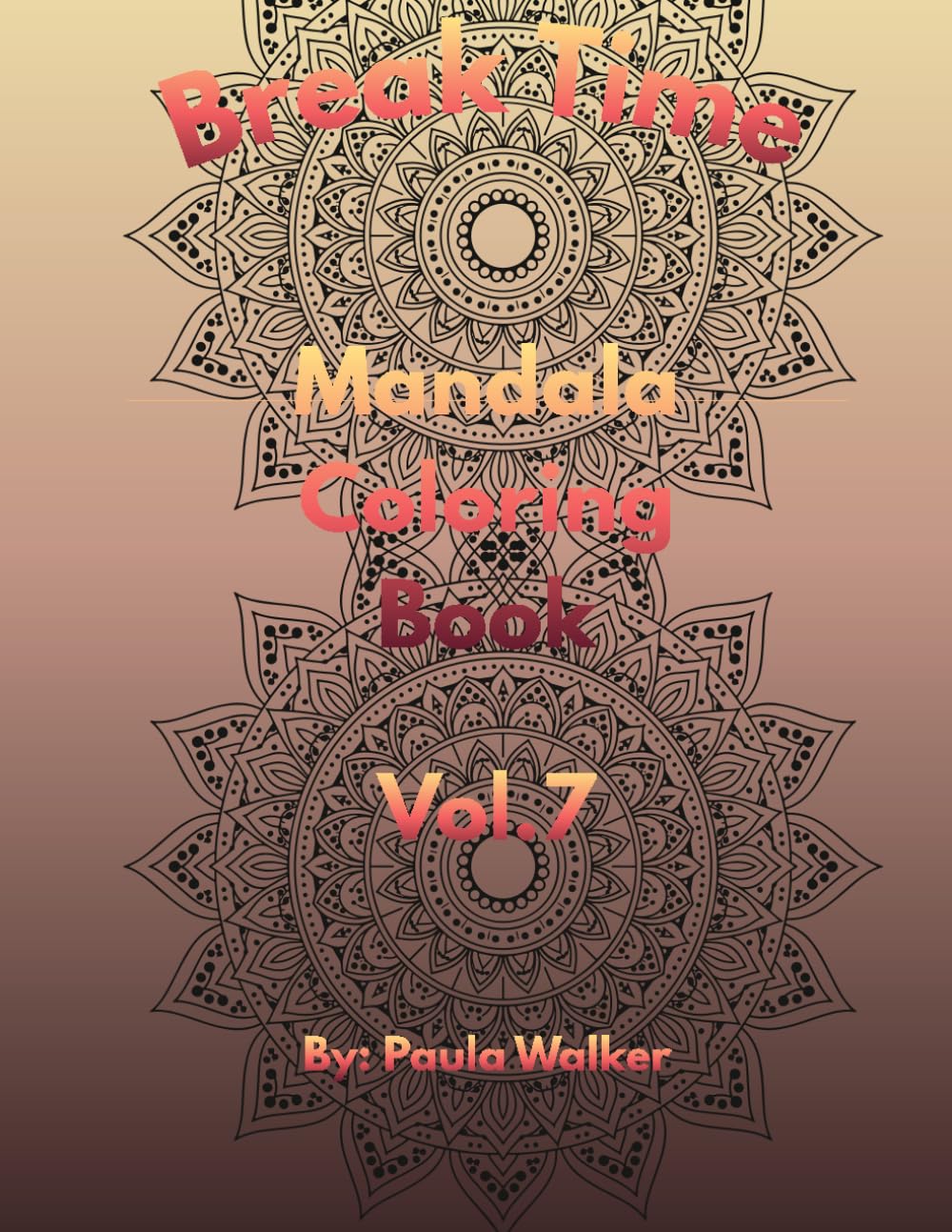 Break Time Mandala: Coloring Book Vol.7