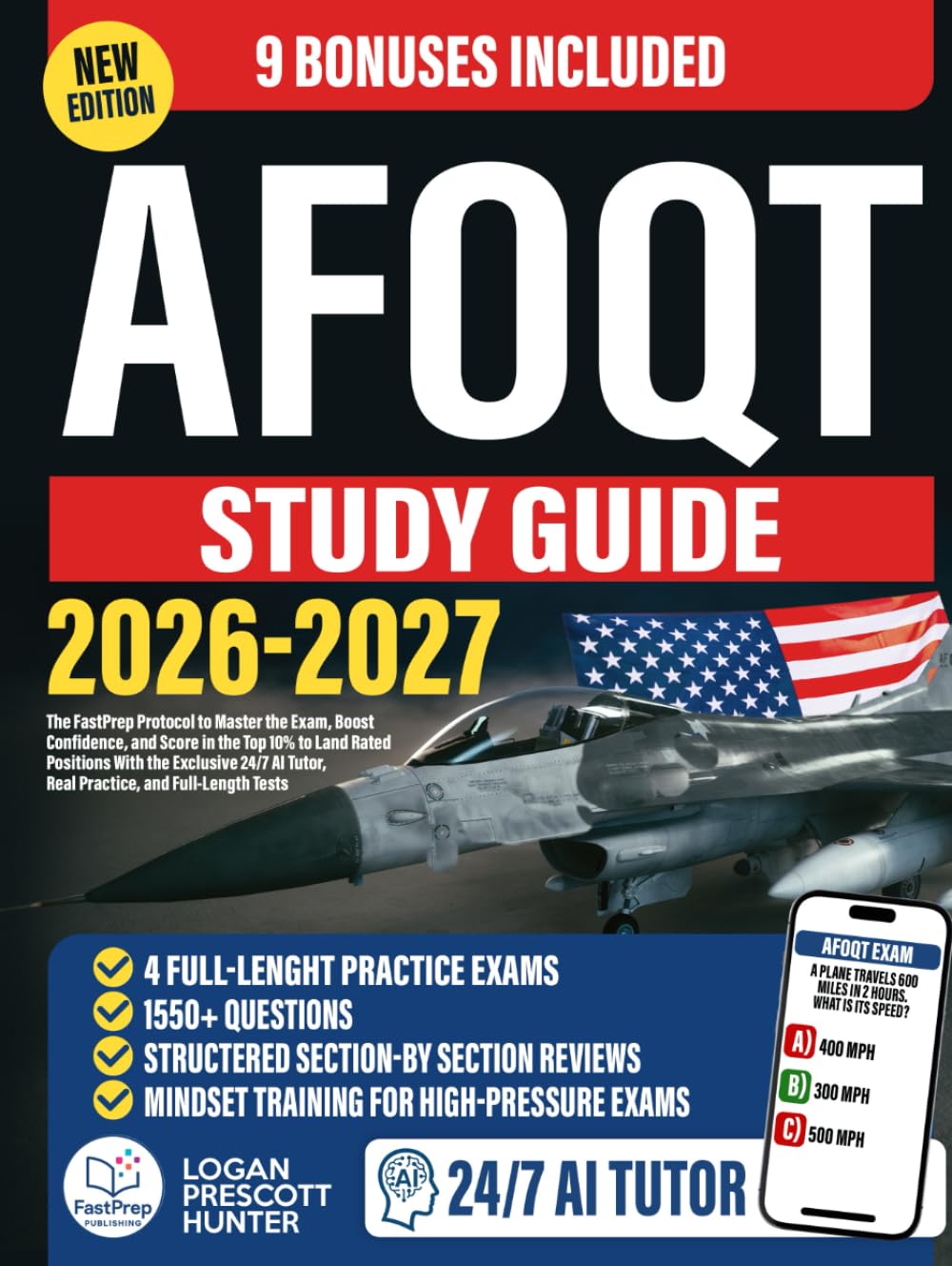 AFOQT Study Guide: The FastPrep Protocol to Master the Exam, Boost Confidence, and Score in the Top 10% to Land Rated Positions With the Exclusive 24/