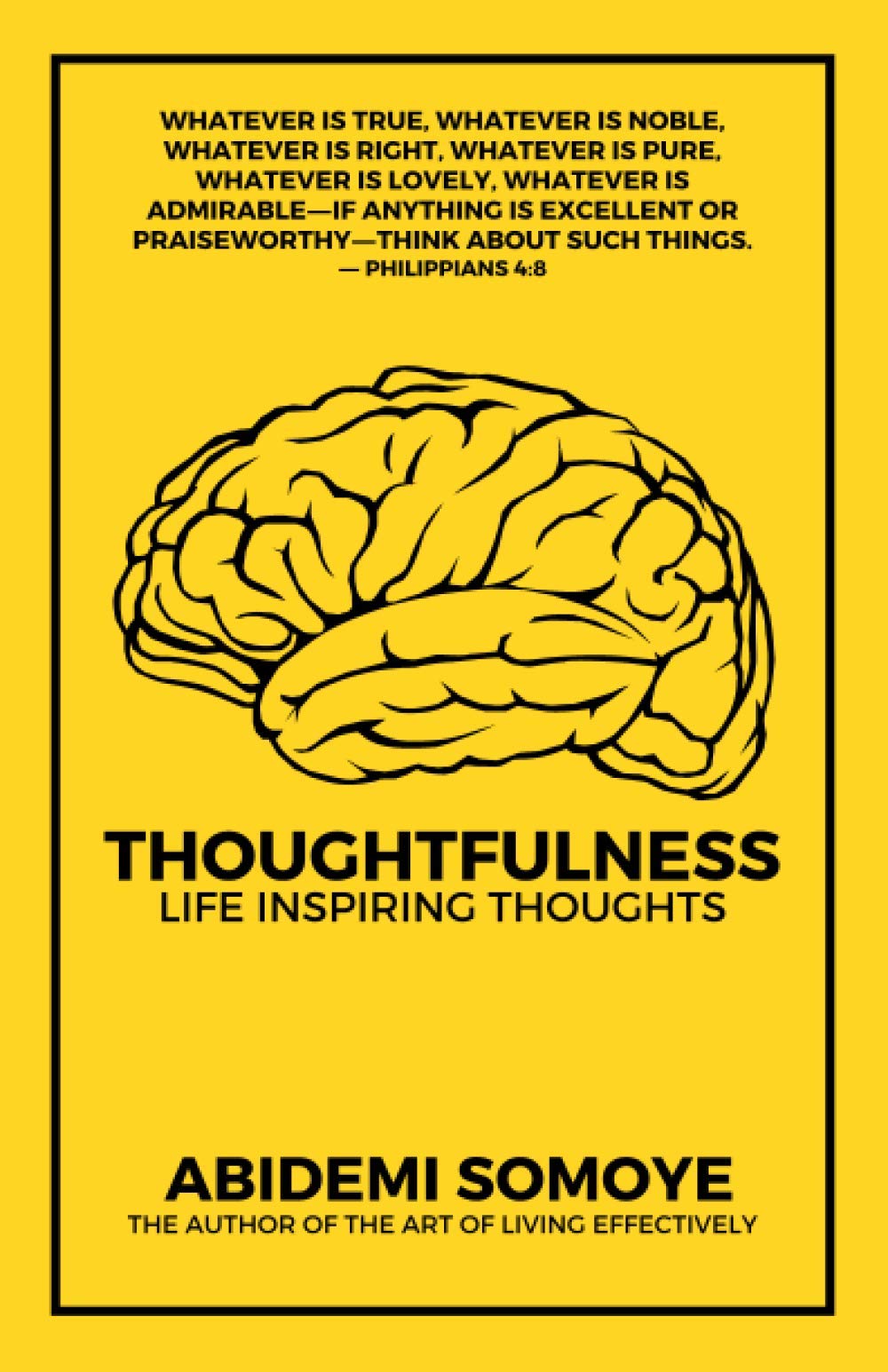 Thoughtfulness: Life Inspiring Thoughts