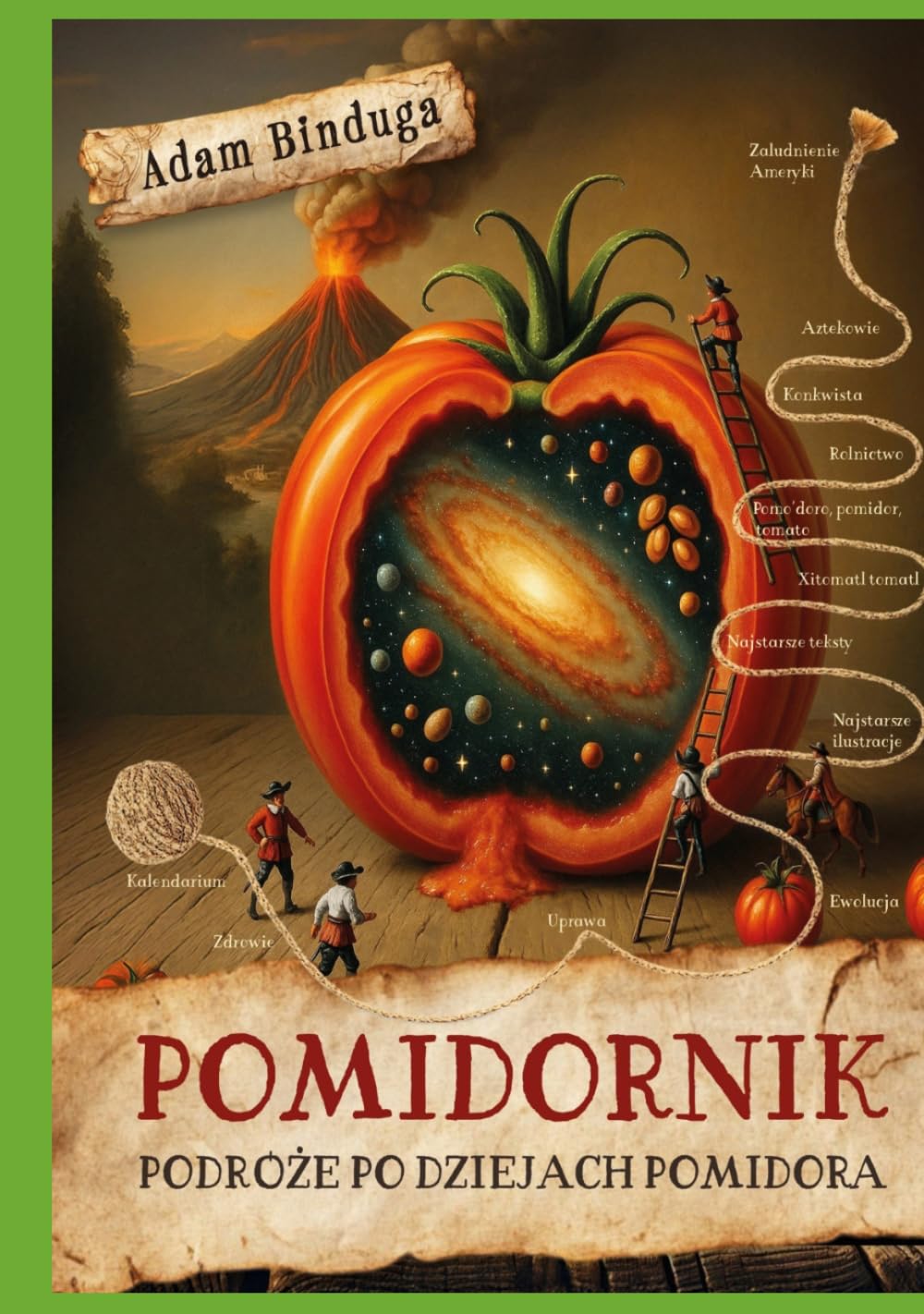 Pomidornik. Podróże po dziejach pomidora
