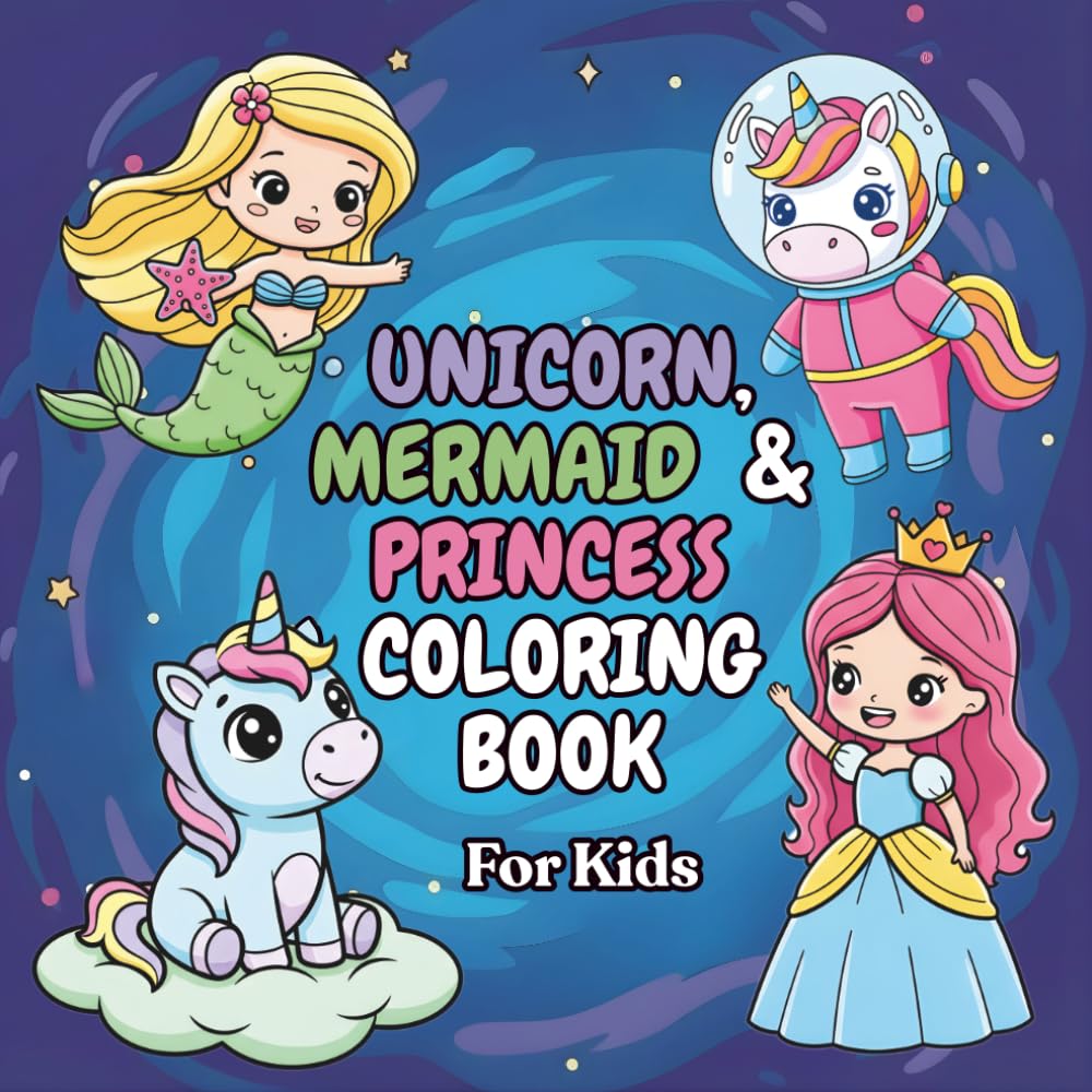 unicorn mermaid & princess: magical and cute coloring book for kids ages 4_10