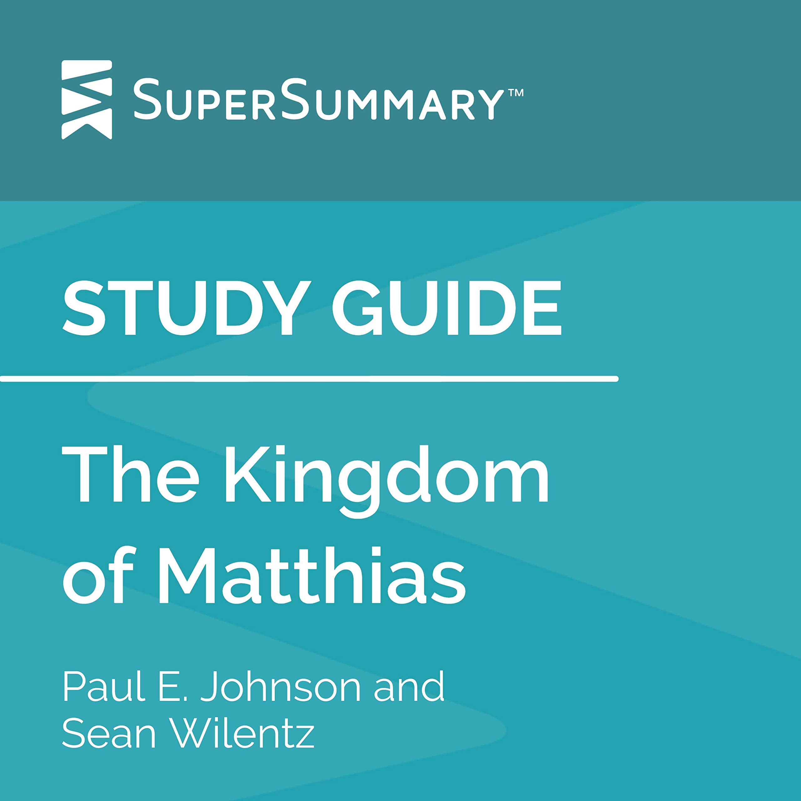 Study Guide: The Kingdom of Matthias by Paul E. Johnson and Sean Wilentz