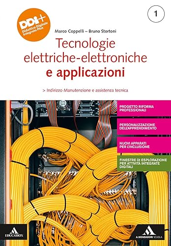 Tecnologie elettrico-elettroniche e applicazioni. Per gli Ist. professionali. Con e-book. Con espansione online (Vol. 1)