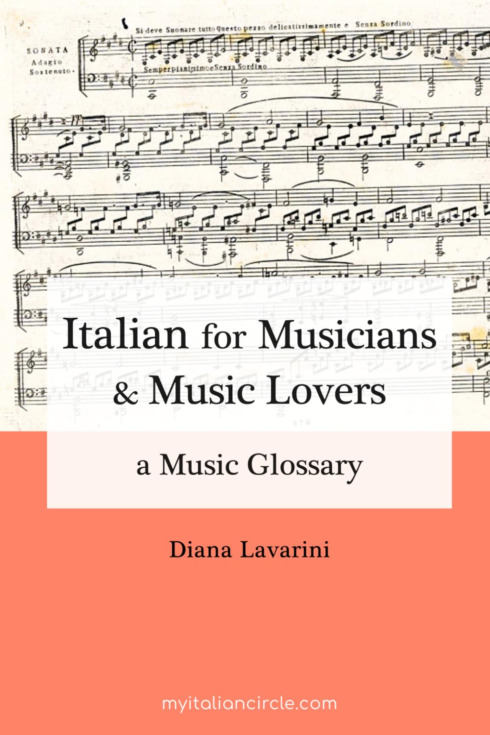 Italian for Musicians & Music Lovers: A Music Glossary