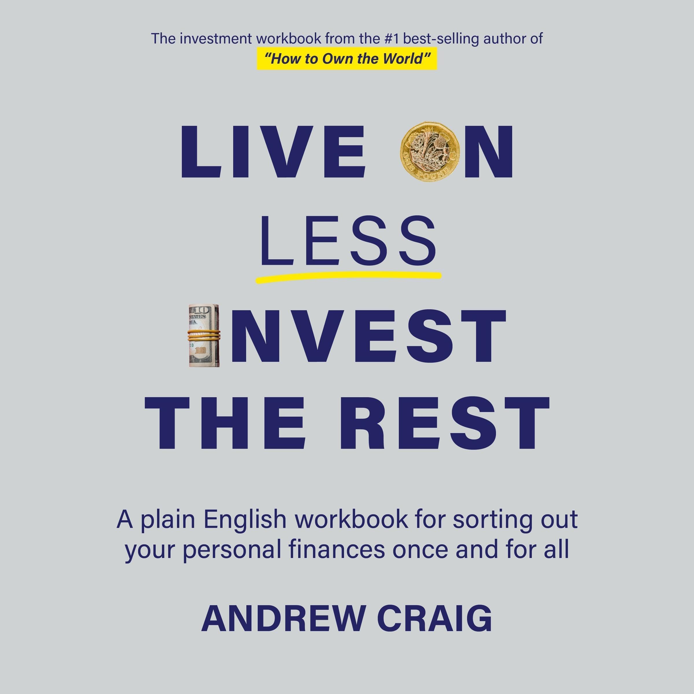 Live on Less, Invest the Rest (Third Edition)