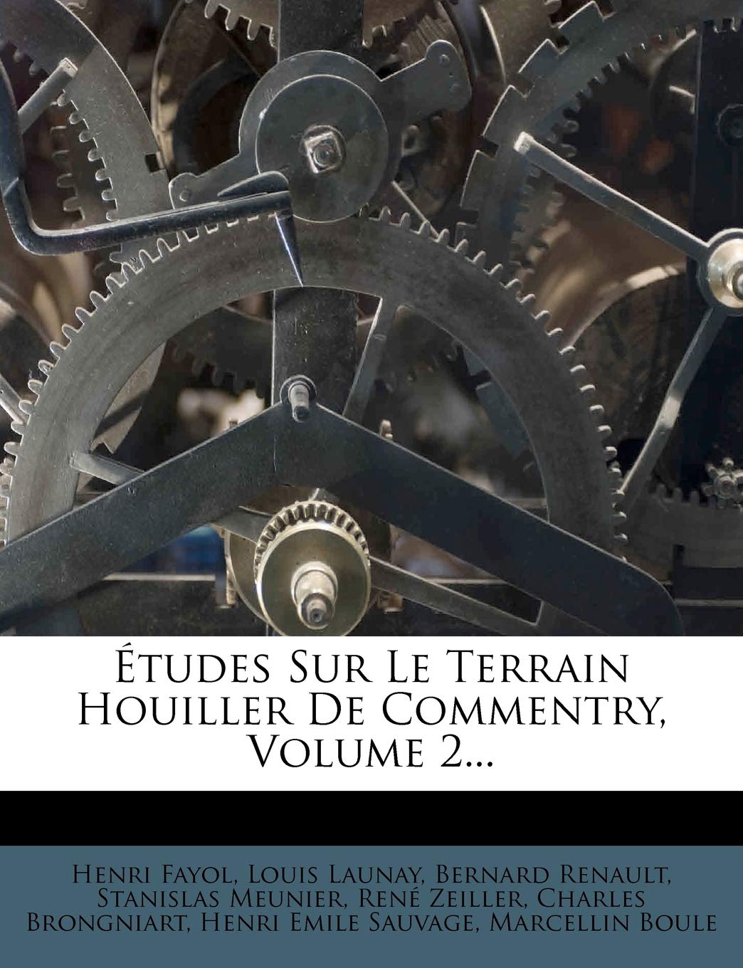 Etudes Sur Le Terrain Houiller de Commentry, Volume 2...