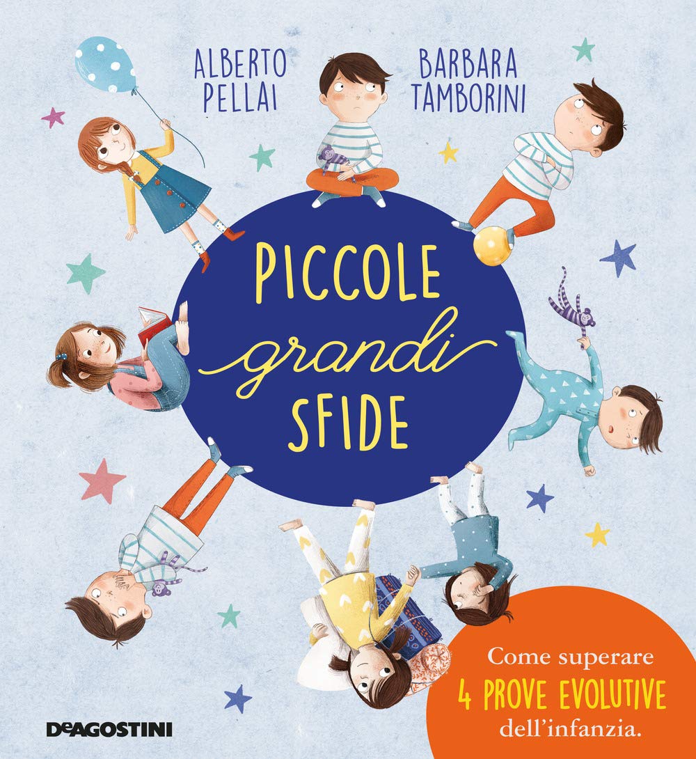 Piccole Grandi Sfide. Come Superare 4 Prove Evolutive Dell’Infanzia. Ediz. A Colori - 4