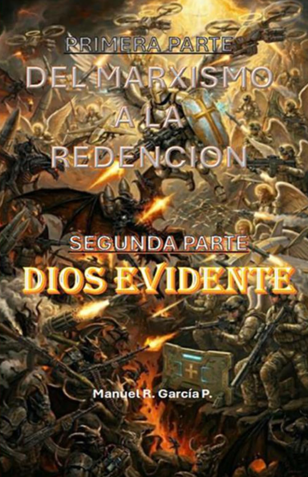 Del Marxismo a la Redención: Dios Evidente
